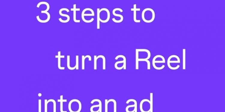 3 Steps to Turn a Reel into an Ad [Infographic]